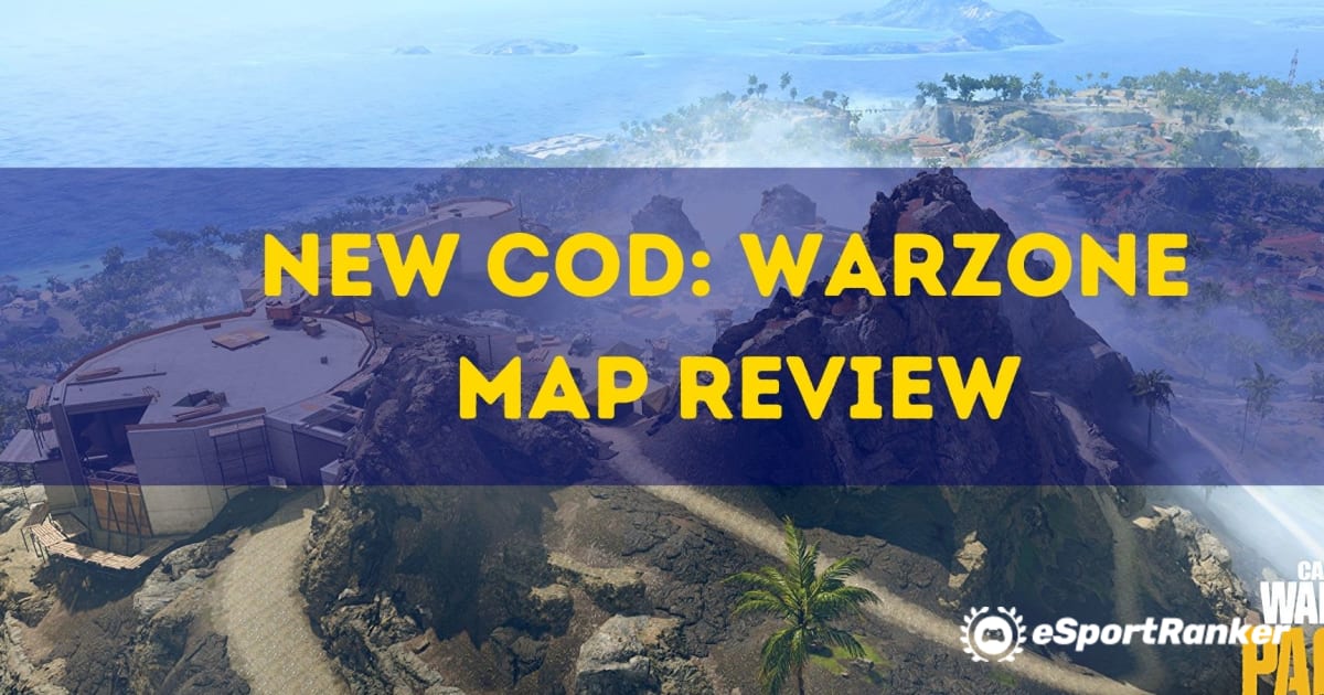 New CoD: Warzone Map Review